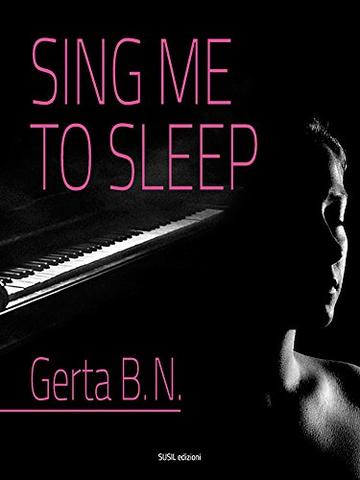 SING ME TO SLEEP (NOVELISE)