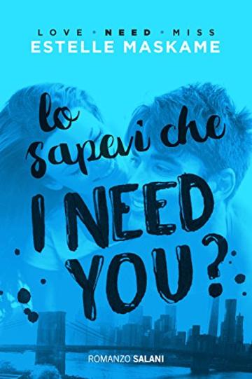 Lo sapevi che I need you?: DIMILY volume 2