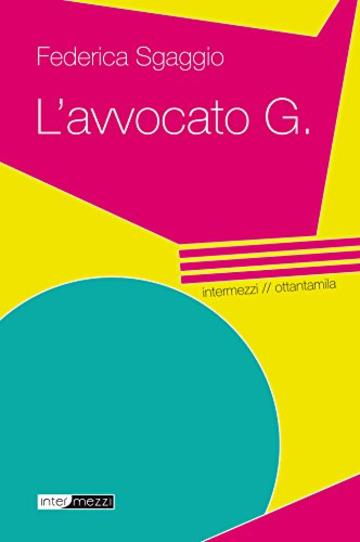 L'avvocato G. (80mila)