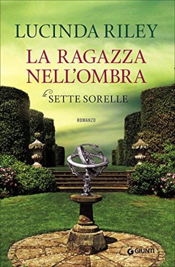 La ragazza nell'ombra. Le sette sorelle