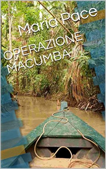 OPERAZIONE MACUMBA: ... un mondo di vinti... senza vincitori