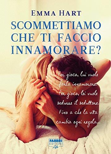 Scommettiamo che ti faccio innamorare? (Life): The Game #1