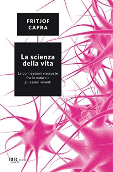 La scienza della vita