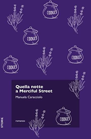 Quella notte a Merciful Street