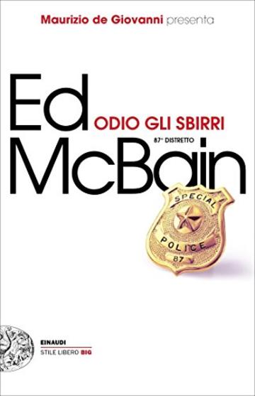 Odio gli sbirri (I casi dell'87º distretto Vol. 1)