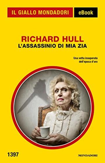 L'assassinio di mia zia (Il Giallo Mondadori)