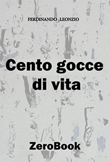 Cento gocce di vita