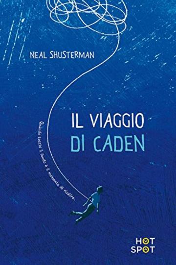 Il viaggio di Caden