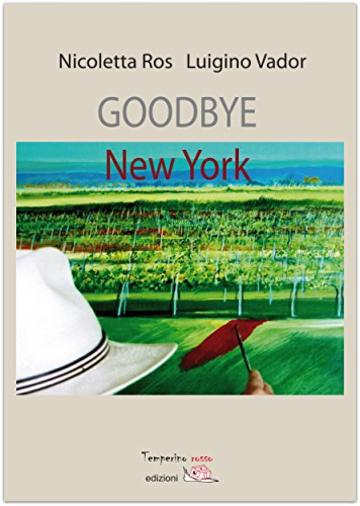 Goodbye New York (Giorni possibili)