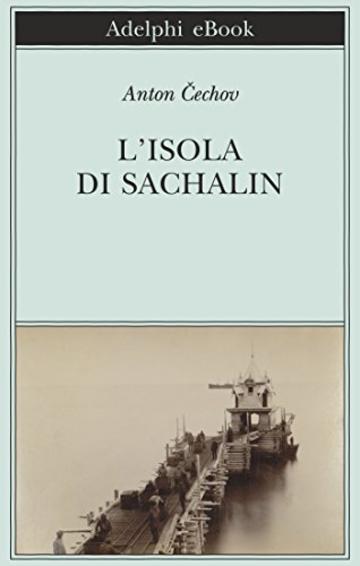 L’isola di Sachalin