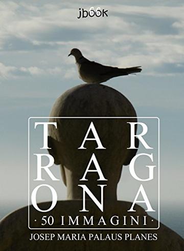 Tarragona (50 immagini)