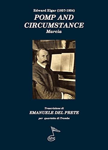 Pomp and circumstance: Trascrizione per quartetto di trombe