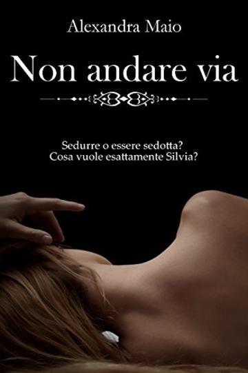 Non Andare Via