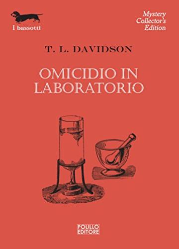 Omicidio in laboratorio (I Bassotti)