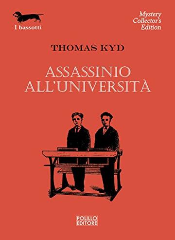 Assassinio all’università (I Bassotti)