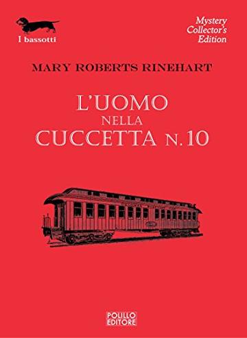 L’uomo nella cuccetta n. 10 (I Bassotti)