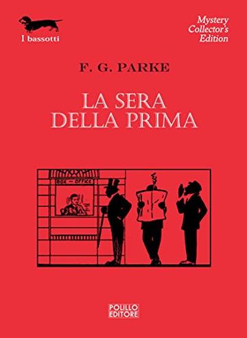 La sera della prima (I Bassotti)