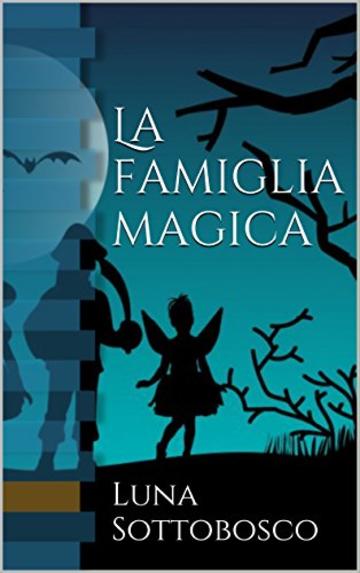 La famiglia magica