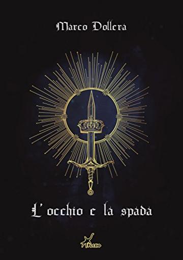 L'occhio e la spada