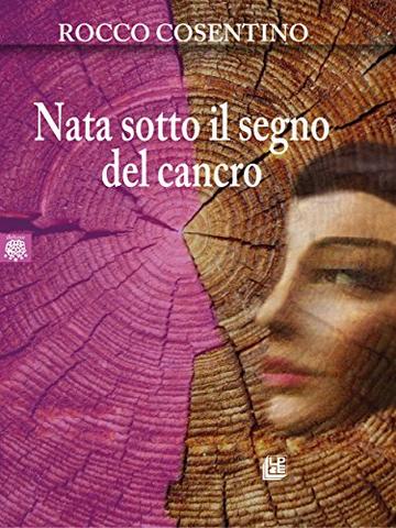 Nata sotto il segno del cancro