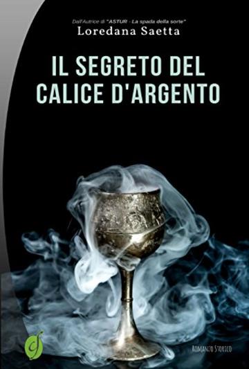 Il segreto del calice d'argento (Green)