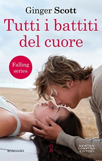 Ogni battito del cuore (Falling Series Vol. 1)