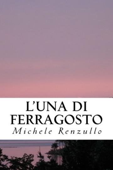 L'una Di Ferragosto