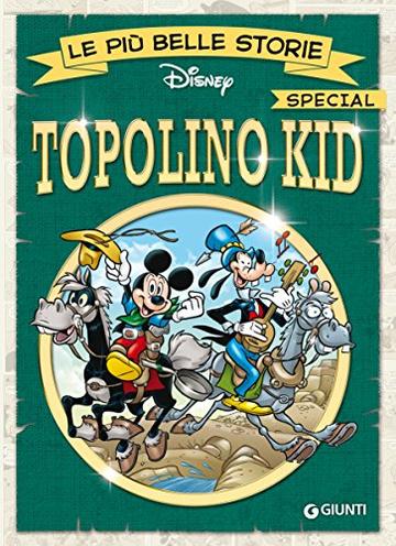 Topolino Kid (Special a fumetti Vol. 4)