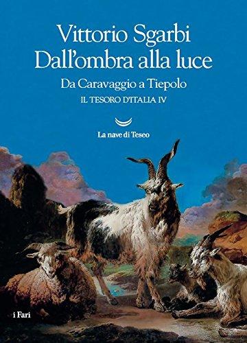 Dall'ombra alla luce. Da Caravaggio a Tiepolo. Il tesoro d'Italia: 4