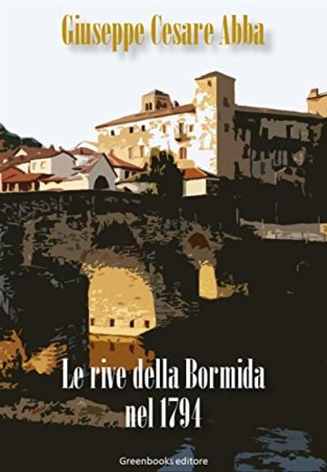 Le rive della Bormida nel 1794