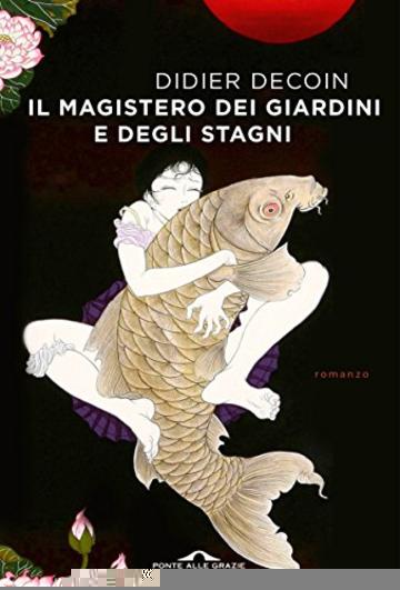 Il magistero dei giardini e degli stagni