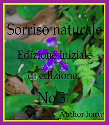 Sorriso naturale Edizione iniziale di edizione No.3