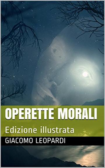 Operette Morali: Edizione illustrata