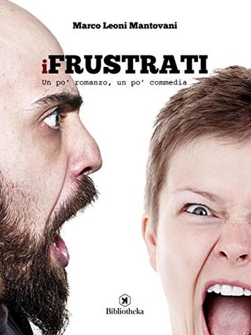 I Frustrati (Comico)