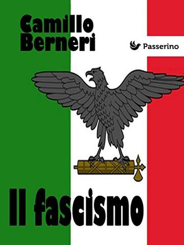 Il Fascismo: Autoritratto di una nazione