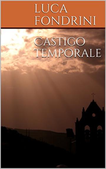 Castigo temporale (Ordine temporale Vol. 1)