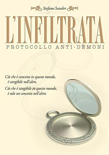 L'infiltrata: Protocollo anti-dèmoni