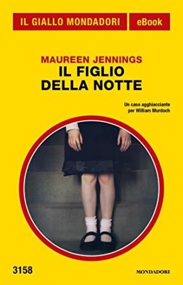 Il figlio della notte (Il Giallo Mondadori)