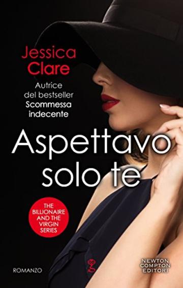 Aspettavo solo te (Billionaires & Bridesmaids Series Vol. 1)