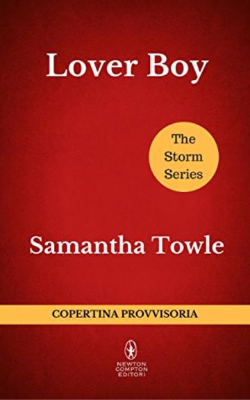 Lover Boy (The Storm Series Vol. 3)