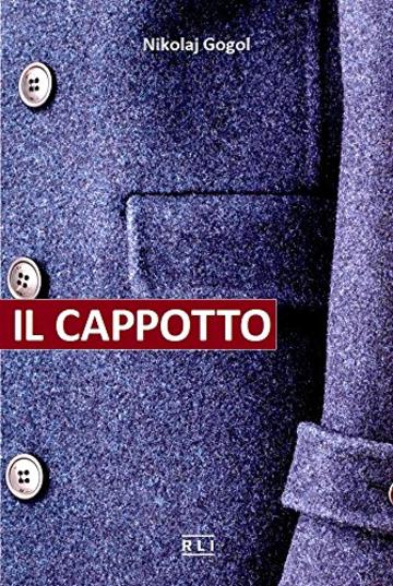 N. Gogol. Il cappotto: Short Stories (RLI CLASSICI)