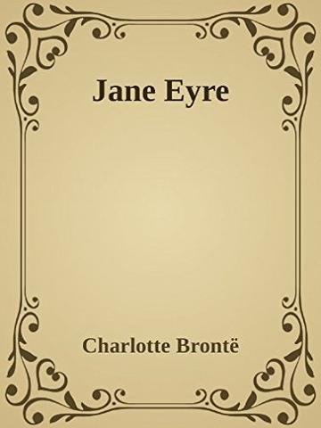 - Jane Eyre -