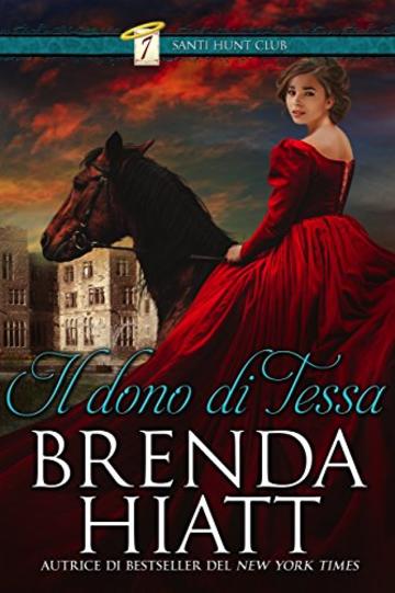 Il dono di Tessa (Il club Seven Saints Vol. 1)