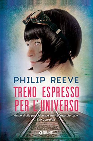 Treno espresso per l'universo (Viaggiatori interstellari Vol. 2)