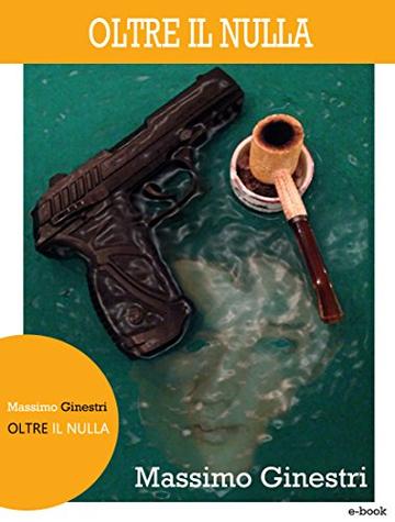 Oltre il nulla (Spaghetti pulp Vol. 2)