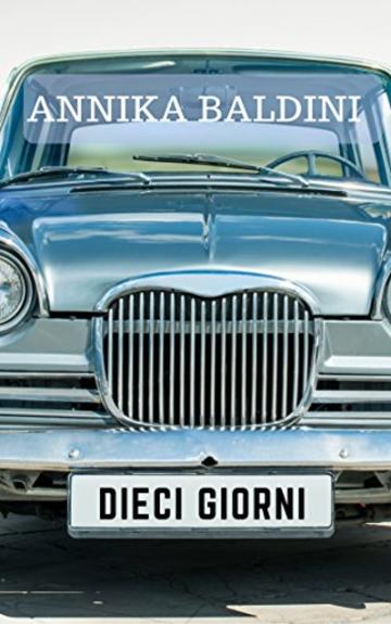 Dieci giorni (World adventures Vol. 3)