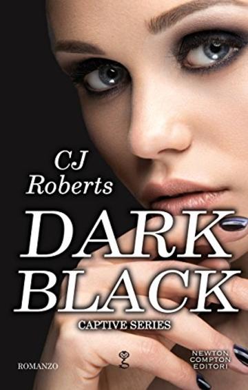 Dark Black (Captive Series Vol. 3)