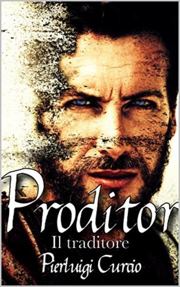 PRODITOR: Il traditore