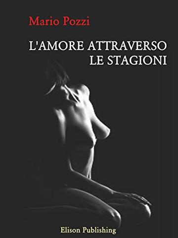 L'amore attraverso le stagioni: Peccato che tu sia mia figlia