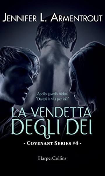 La vendetta degli dei (Covenant Vol. 5)